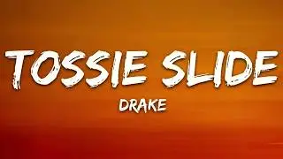 Drake   Toosie Slide Lyrics  It go right foot up, left foot, slide