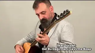 İlker Gürsan-Gel Bu Değirmeni Çevirme Boşa