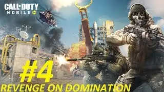 Call of Duty Mobile Gameplay #4 [Revenge on Domination]