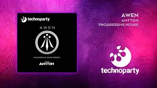 Antton - Awen | Progressive House Session | Technoparty 2021