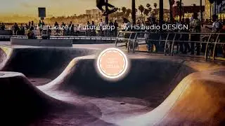 [FREE Background Music] Harukaze / - Future pop - by 🎹 H5 audio DESIGN