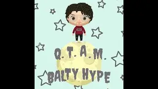 Baltyy Hyype - Q.T.A.M.
