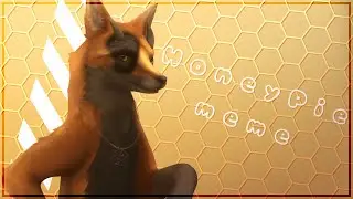 HoneyPie //Wild Craft meme//