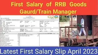 Railway Goods Gaurd/Train manager salary Slip April 2023 |First Salary Slip.