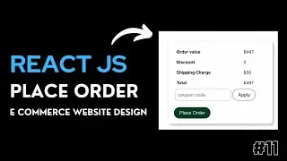 E Commerce Website Design MERN Tutorial | Place Order Card Design and Functionality in React - Hindi