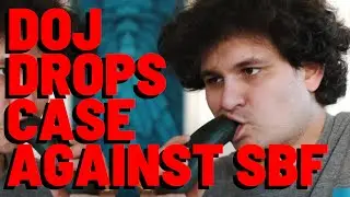 MISCARRIAGE OF JUSTICE! DOJ Drops Charges Against SBF