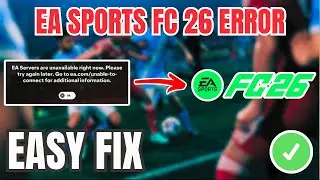 FC 26 How To Fix EA Servers are unavailable right now. Please Try Again Later (EASY GUIDE) 2026