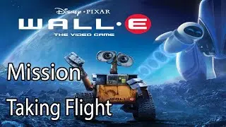 Disney Pixar WALL-E Mission Taking Flight