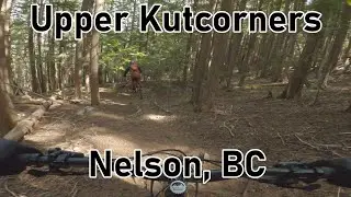 Upper Kutcorners - Nelson, BC