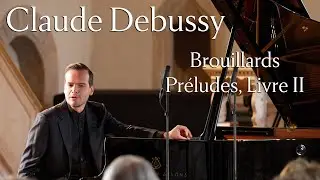 Francesco Piemontesi | Claude Debussy: Brouillards, Préludes, Livre II
