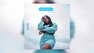 RARIA - Break Up With Her