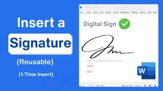 How to Insert Signature in MS Word | 100% Reusable