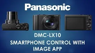 Panasonic - LUMIX Point and Shoot - DMC-LX10 - Smartphone Control with Image App.