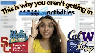 Explaining my COMMON APP ACTIVITIES + COLLEGE APPLICATION SPIKE that got me into UCLA, Cal, and USC!