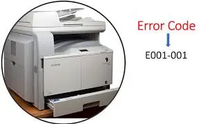 Canon ir 2202 2002 s2002N 2202N copier error E001-001  How to remove this code