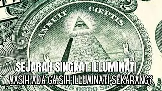 SEJARAH SINGKAT ILLUMINATI