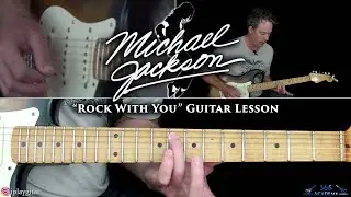 Michael Jackson - Rock With You Guitar Lesson