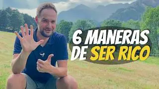 6 maneras de ser rico