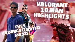 Ayush kuch bhi maar raha hai | 10 man with @realsway @KasifSayyed @MambaSR and others | Valorant Highlights
