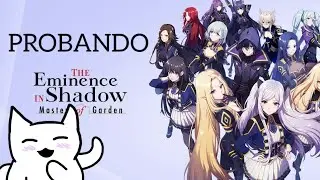 Probando el juego The Eminence In Shadow: Master Of Garden