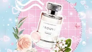 Новый женский аромат от Prouve BLOSSOM SYMPHONY. Впечатления