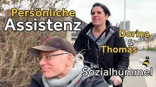 Dorina und Thomas | Leben mit Persönlicher Assistenz bei Sozialhummel