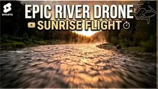 EPIC River Drone Flight at Sunrise! 4K