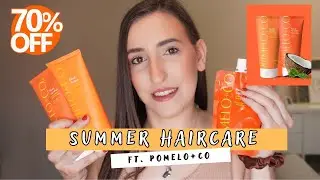 SUMMER HAIR CARE ROUTINE con POMELO+CO!! *super sconto per voi*