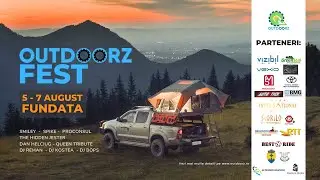 Outdoorz Fest 2022 (5-7 August) - Retrospectiva eventului din 2021