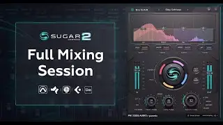 Sugar Mixing Master Class  | Learn to Mix with One Single Plugin