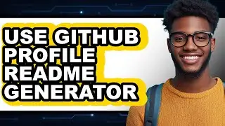 How to Use Github Profile Readme Generator (updated)