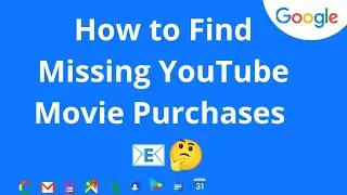 How to Find Missing YouTube Movie Purchases | Solving Purchase Issues
