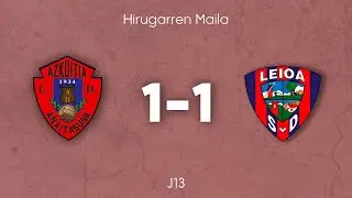 Anaitasuna 1-1 Leioa (13. Jardunaldia)