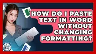 How Do I Paste Text In Word Without Changing Formatting? - Docs and Sheets Pro