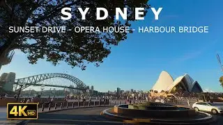 Driving Through Sydney City CBD – Sydney Harbour Bridge & Sydney Opera House Sunset Drive | 4K ASMR