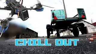 FPV Freestyle -  Chill out