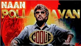 Coolie X Naan Pollathavan remix | arun max edit