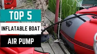 Best Inflatable Boat Air Pump in 2023 - Find the Right One for You