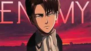 Enemy - [4K ANIME]