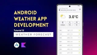 Android App Development | Weather App | Tutorial 12 | Weather Forecast | Android Studio 🚀