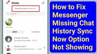 How to Fix Missing Chat History Sync Now Not Showing On Messenger Problem Solve 2024