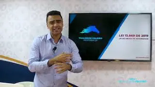 Abuso de Autoridade - Lei 13.869 de 2019