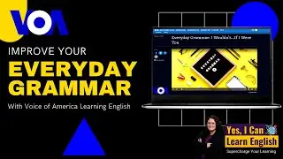 Improve Your Everyday Grammar with Voice of America