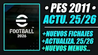 ▶ PES 2011 Actualizado 2026 | TODO Actualizado!