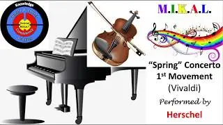 Four Seasons Concerto SPRING (1st Mvmt)_VIVALDI_by Herschel