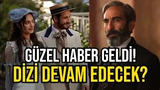 KARAR VERİLDİ! Şakir Paşa Ailesi 8. Bölüm Ne Zaman?