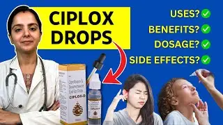 Ciplox Drop Kis Kaam Aati Hai? Ciplox Drops for Eyes & Ears - Uses, Benefits & Side Effects in Hindi