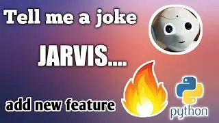 add new[more] features to [jarvis] python assistant| iron man jarvis Ai| add joke feature