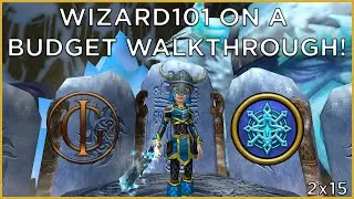 Wizard101 On a Budget Walkthrough - Lust for Life | S2E15