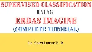 Supervised Classification using Erdas Imagine
